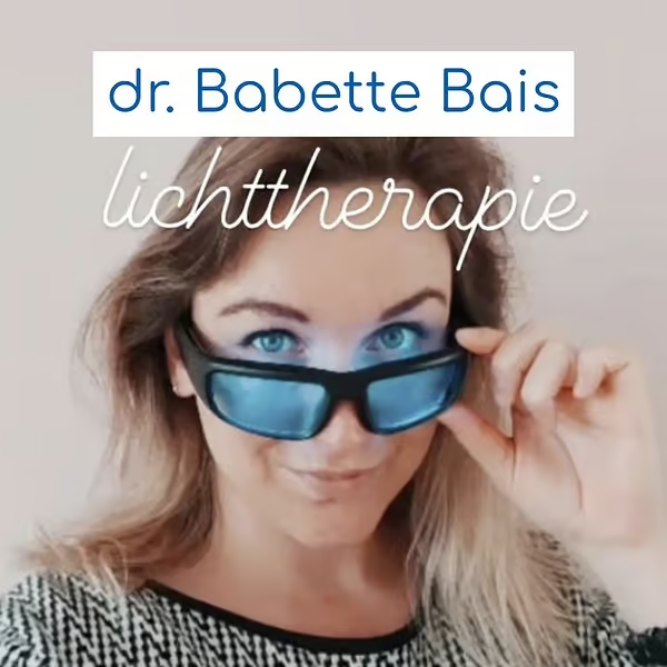 dr. Babette Bais van scienceforall.nl “Wat is lichttherapie?” “Lamp of bril?”